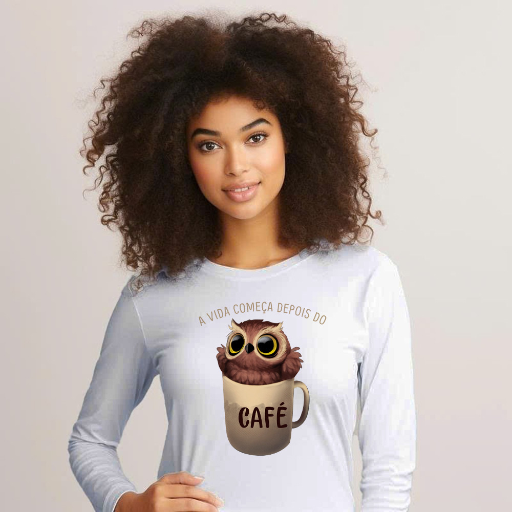 A Vida Comeca Depois Do Shirt Cute Owl With Coffee Cup Long Sleeve Shirt Gift For Adult