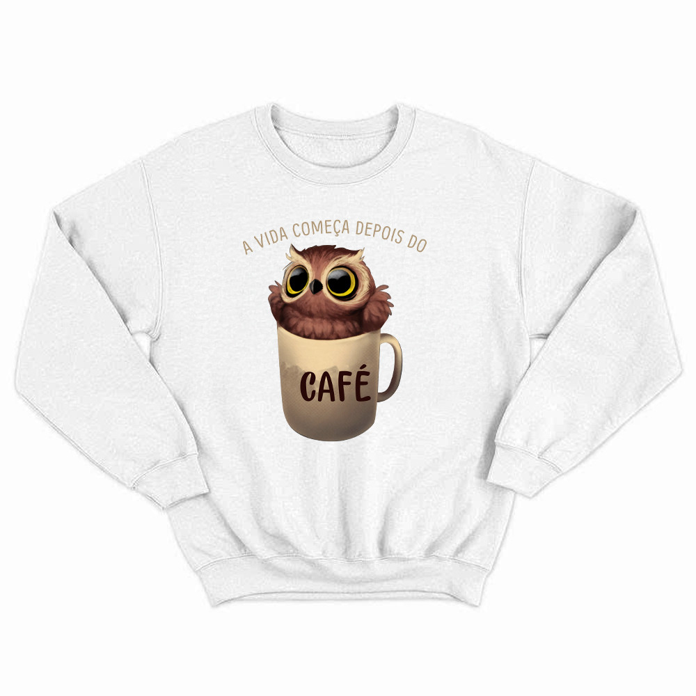 A Vida Comeca Depois Do Shirt Cute Owl With Coffee Cup Sweatshirt Gift For Adult