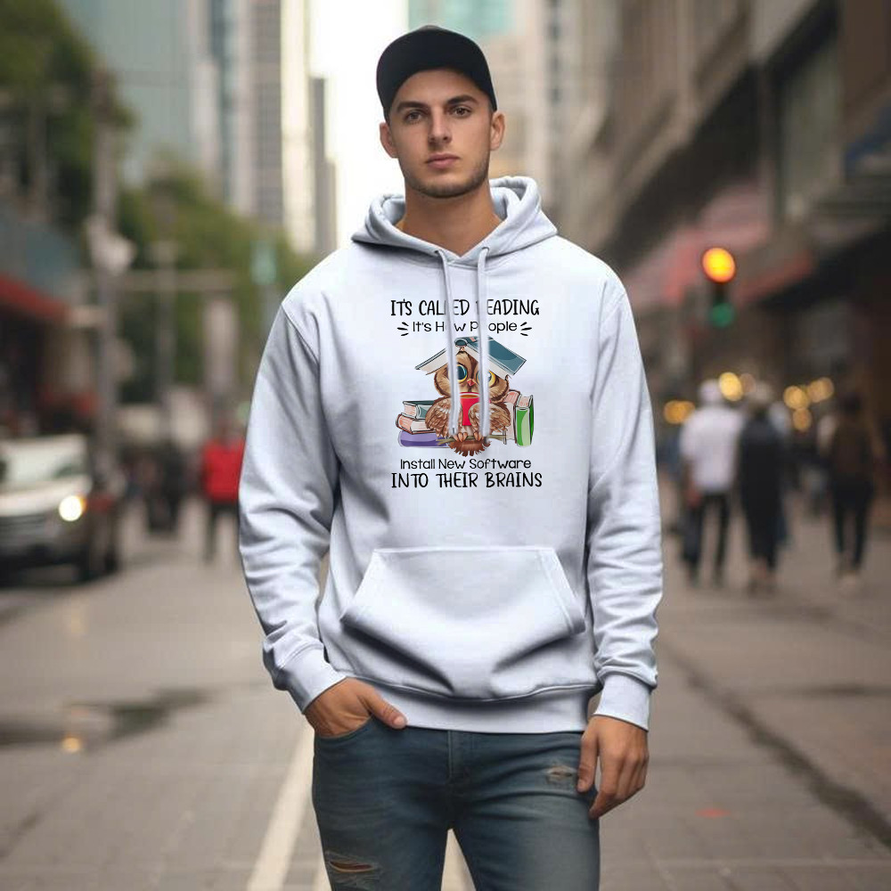 It’s Called Reading It’s How People Install New Software Shirt Cute Owl Nerd Hoodie Idea Gift
